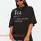 Cute Tea Definition Shirt - Tea A Drink With Jam And Bread - Holiday Gift For Her - Tshirt Mens & Womens for Musical fans.jpg