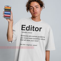 editor unisex shirt, hillarious shirt, editor shirt, newspaper editor, editor gift, funny editor, ed