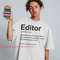 EDITOR Unisex shirt, Hillarious shirt, Editor Shirt, Newspaper Editor, Editor Gift, Funny Editor, Editor T Shirt,Student Gift, Film Editor.jpg