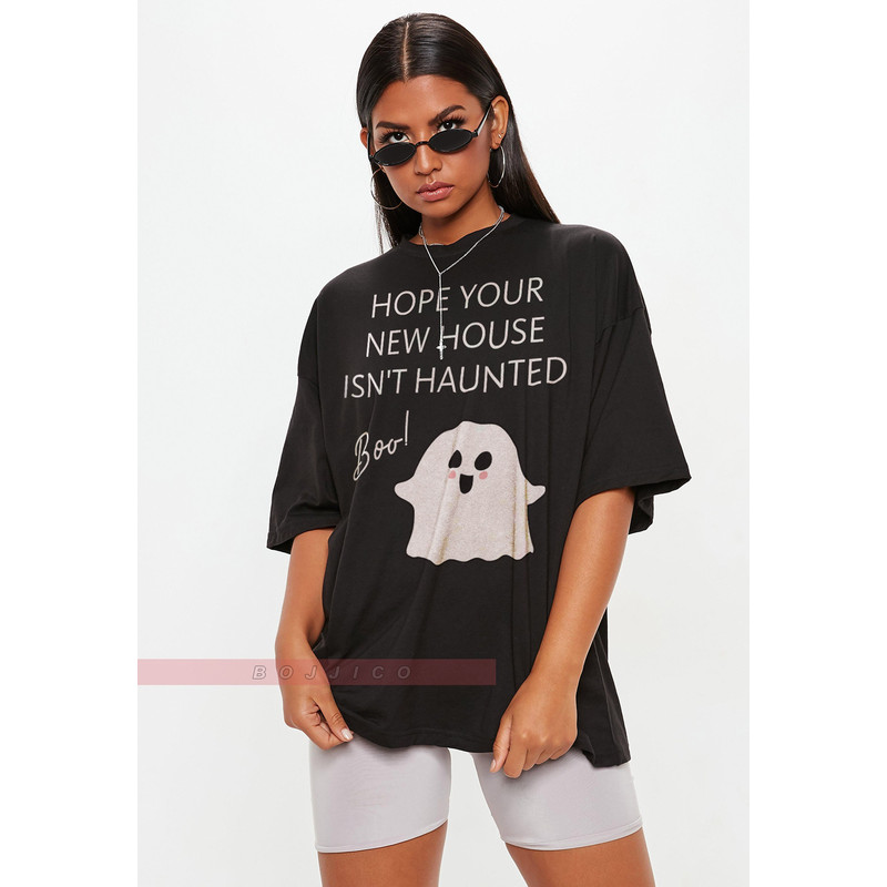 Hope Your New Neighbors Isn't Haunted, Funny Housewarming , Funny New House Shirt, Congratulations Shirt, Homeowner Shirt, New Home Shirt.jpg