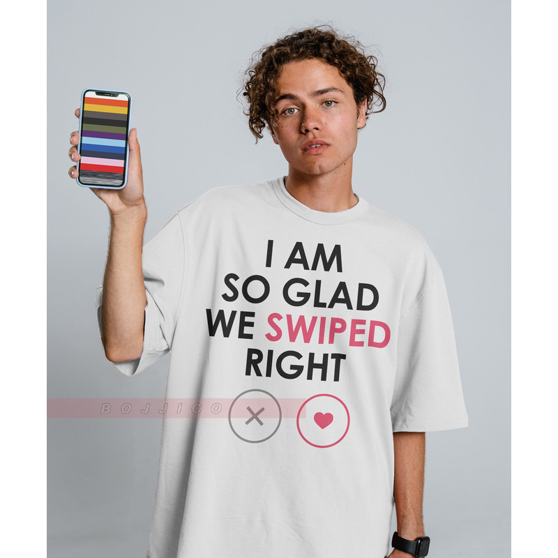 I'm So Glad We Swiped Right Unisex Valentines Tees, Couple Shirts, Gift For Couples,Valentine's Day Shirt, Love Shirt, Valentine Gift,.jpg
