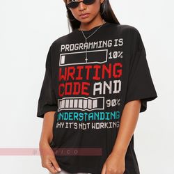 programming coder unisex shirt, programmers tshirt, coding t shirt, gift for cod