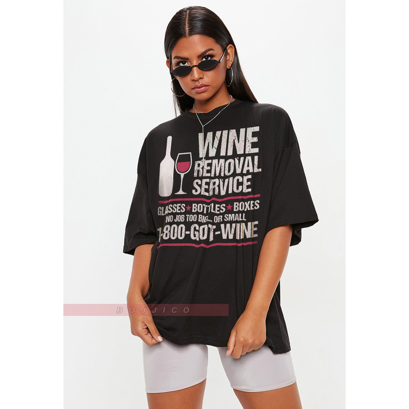 WINE Removal Service Unisex Shirt, 1-800-GOT-WINE Shirt Funny Wine, Wine Removal Service, Wine Shirt, Gift Shirt For Men Women Shirt.jpg