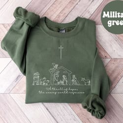 a thrill of hope the weary world rejoices sweatshirt, nativity scene shirt, christian christmas sweatshirt, christmas je