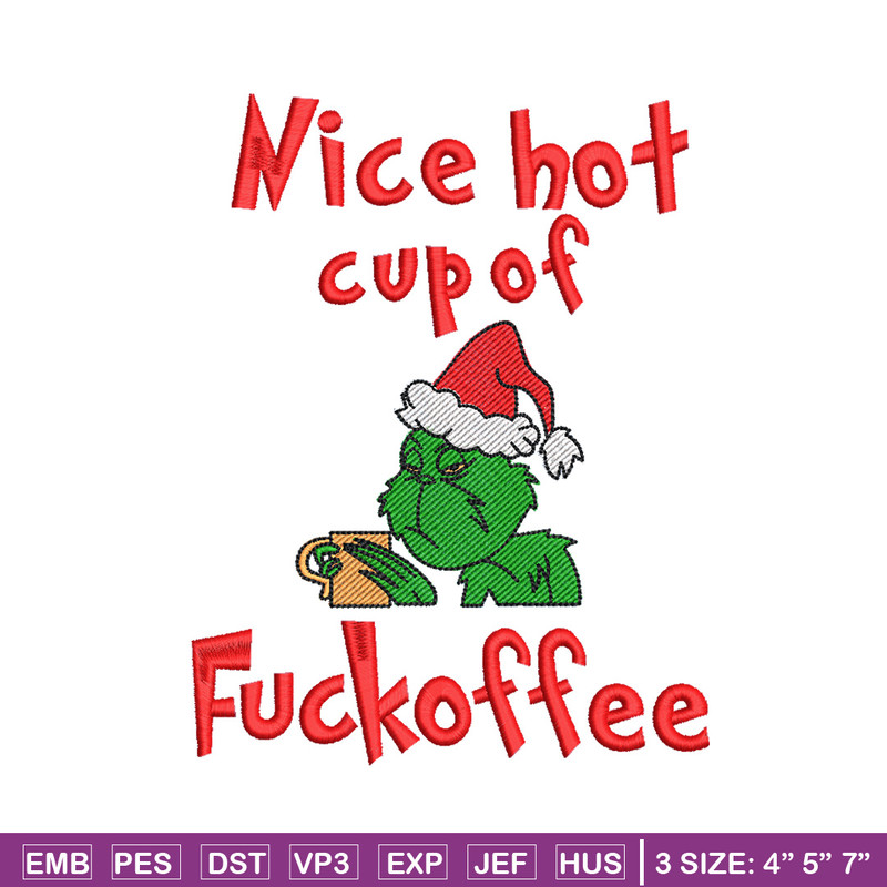 Fuckoffee embroidery design,Chrismas design, Embroidery shirt, Embroidery file, Grinch embroidery, Digital download.jpg