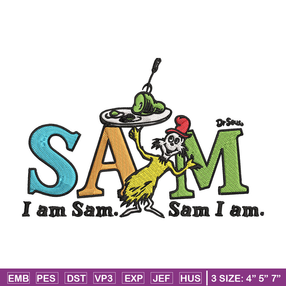 I am Sam Sam I Am Dr. Seuss Embroidery Design, Dr Seuss Embroidery, Embroidery File, Embroidery design, Digital download..jpg