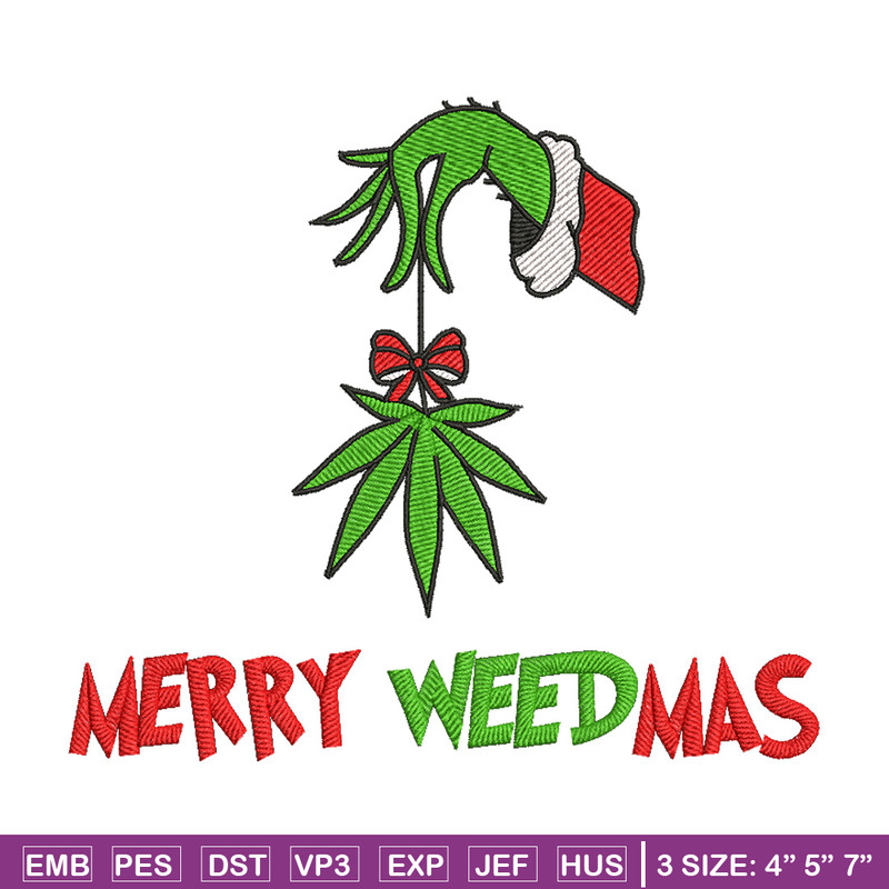 Merry weedmas embroidery design,Grinch embroidery, Chrismas design, Embroidery shirt, Embroidery file, Digital download.jpg
