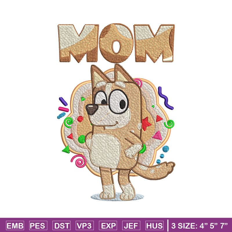 Mom Bluey Embroidery, Bluey Cartoon Embroidery, cartoon Embroidery, cartoon shirt, Embroidery File, Instant download..jpg