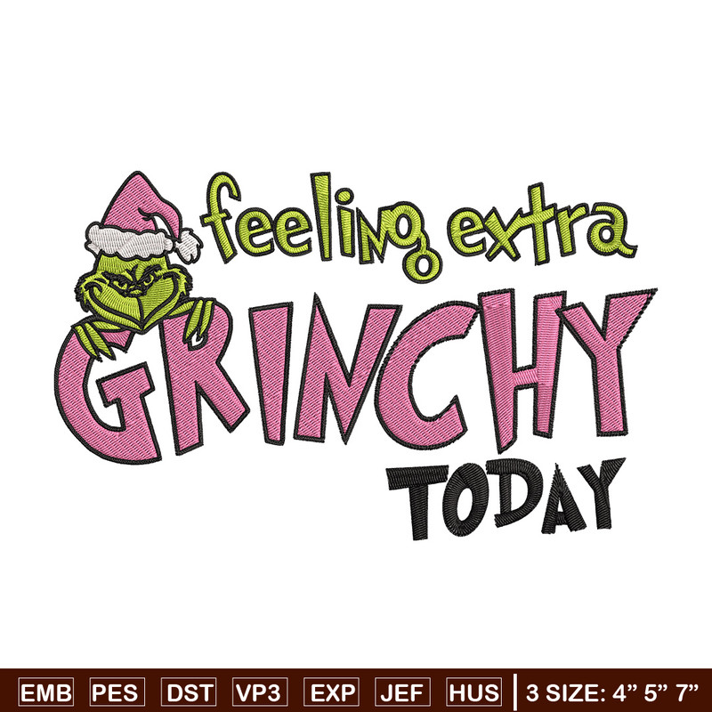 Felling extra grinchy today Embroidery Design, Grinch Embroidery, Embroidery File, Chrismas Embroidery, Digital download.jpg
