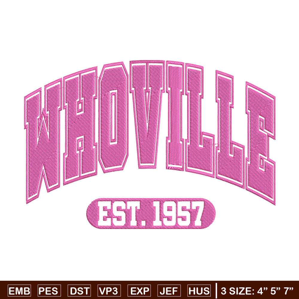 Pink Whoville Embroidery Design, Est 1957 Embroidery,Embroidery File, Anime Embroidery, Anime shirt, Digital download.jpg