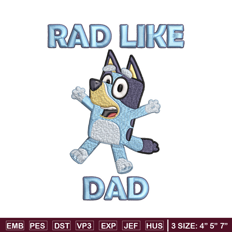 Bluey Rad Like Dad Embroidery design, Bluey Rad Like Dad Embroidery, Embroidery File, cartoon design, Digital download..jpg