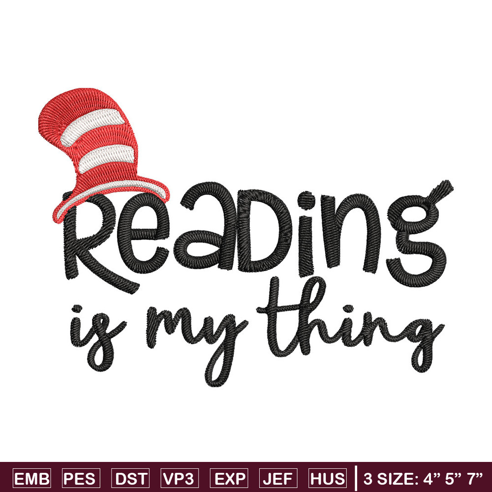 Reading Is My Thing Embroidery Design, Dr seuss Embroidery, Embroidery File, Embroidery design, Digital download..jpg