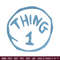 Thing One Embroidery Design, Embroidery File, logo Embroidery, logo shirt, Embroidery design, Digital download..jpg