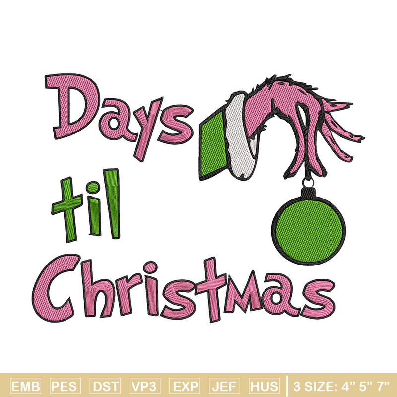 Day til chrismas Embroidery Design,Grinch Embroidery, Embroidery File, Chrismas Embroidery, Anime shirt,Digital download.jpg