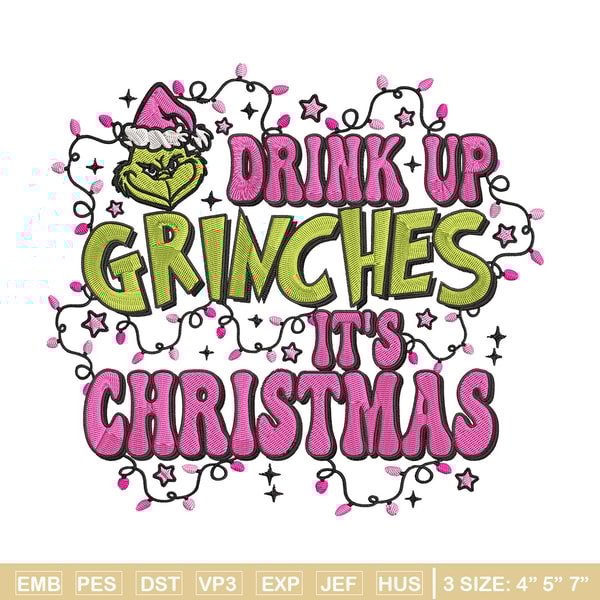 Drink up grinch Embroidery Design, Grinch Embroidery, Embroidery File, Chrismas Embroidery, Anime shirt,Digital download.jpg