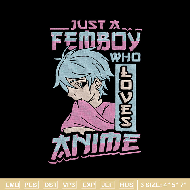 Just a femboy Embroidery Design, Femboy Embroidery, Embroidery File, Anime Embroidery, Anime shirt,Digital download..jpg