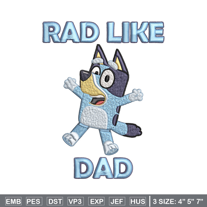 Bluey Rad Like Dad Embroidery design, Bluey Rad Like Dad Embroidery, cartoon design, Embroidery File, Digital download..jpg