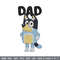 Dad bluey Embroidery, Bluey Cartoon Embroidery, cartoon Embroidery, Embroidery File, cartoon shirt, digital download.jpg