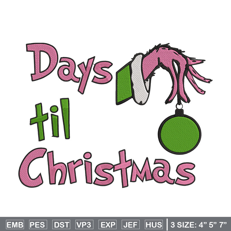 Day til chrismas Embroidery Design,Grinch Embroidery, Embroidery File, Chrismas Embroidery, Anime shirt,Digital download.jpg