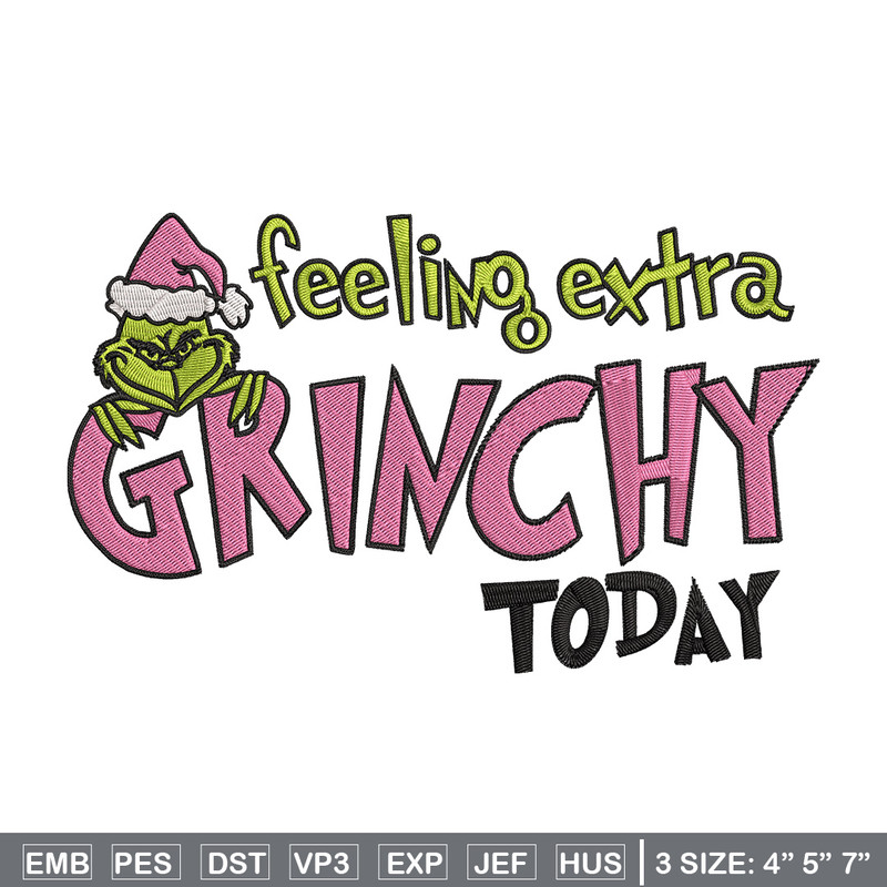 Felling extra grinchy today Embroidery Design, Grinch Embroidery, Embroidery File, Chrismas Embroidery, Digital download.jpg