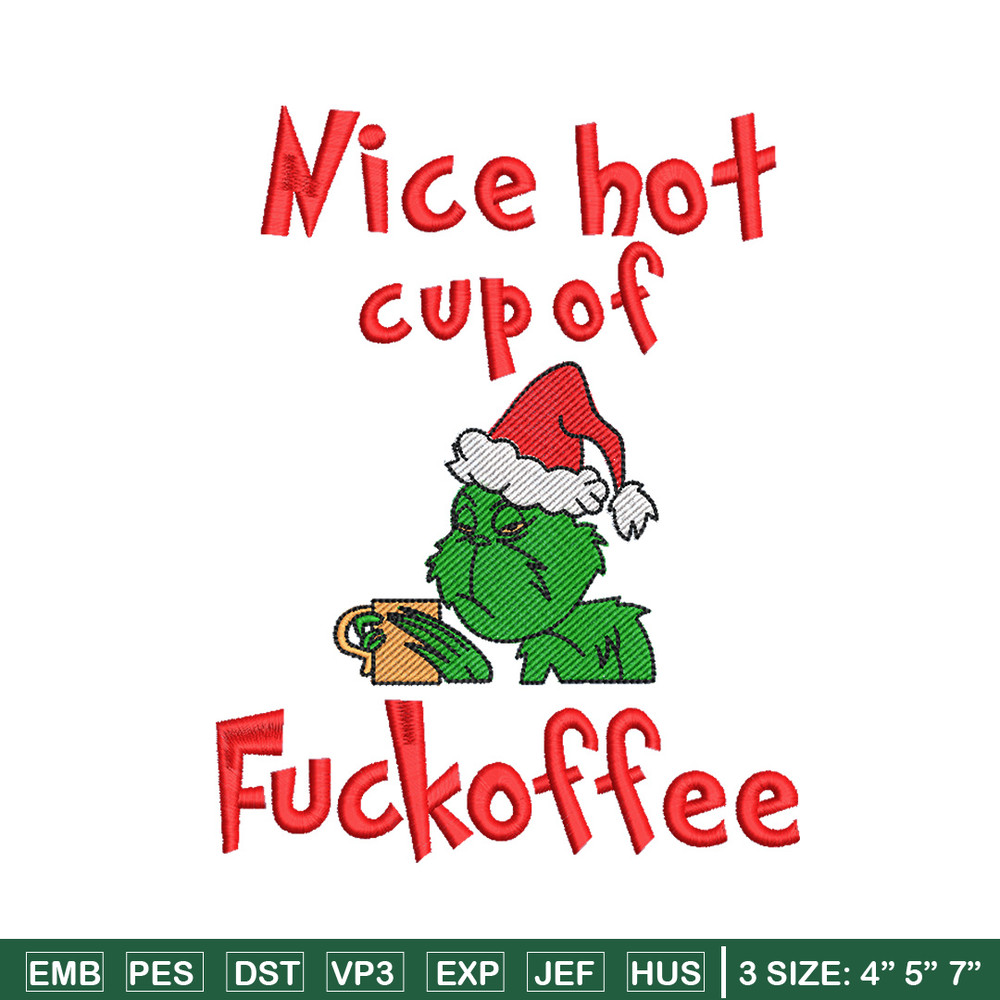 Fuckoffee embroidery design,Chrismas design, Embroidery shirt, Embroidery file, Grinch embroidery, Digital download.jpg