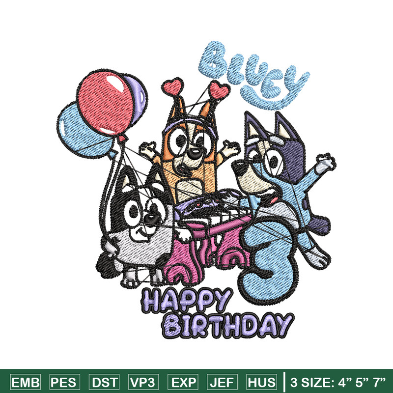 Happy birthday 3 bluey Embroidery, Bluey Embroidery, Embroidery File, cartoon shirt, cartoon design, Digital download..jpg