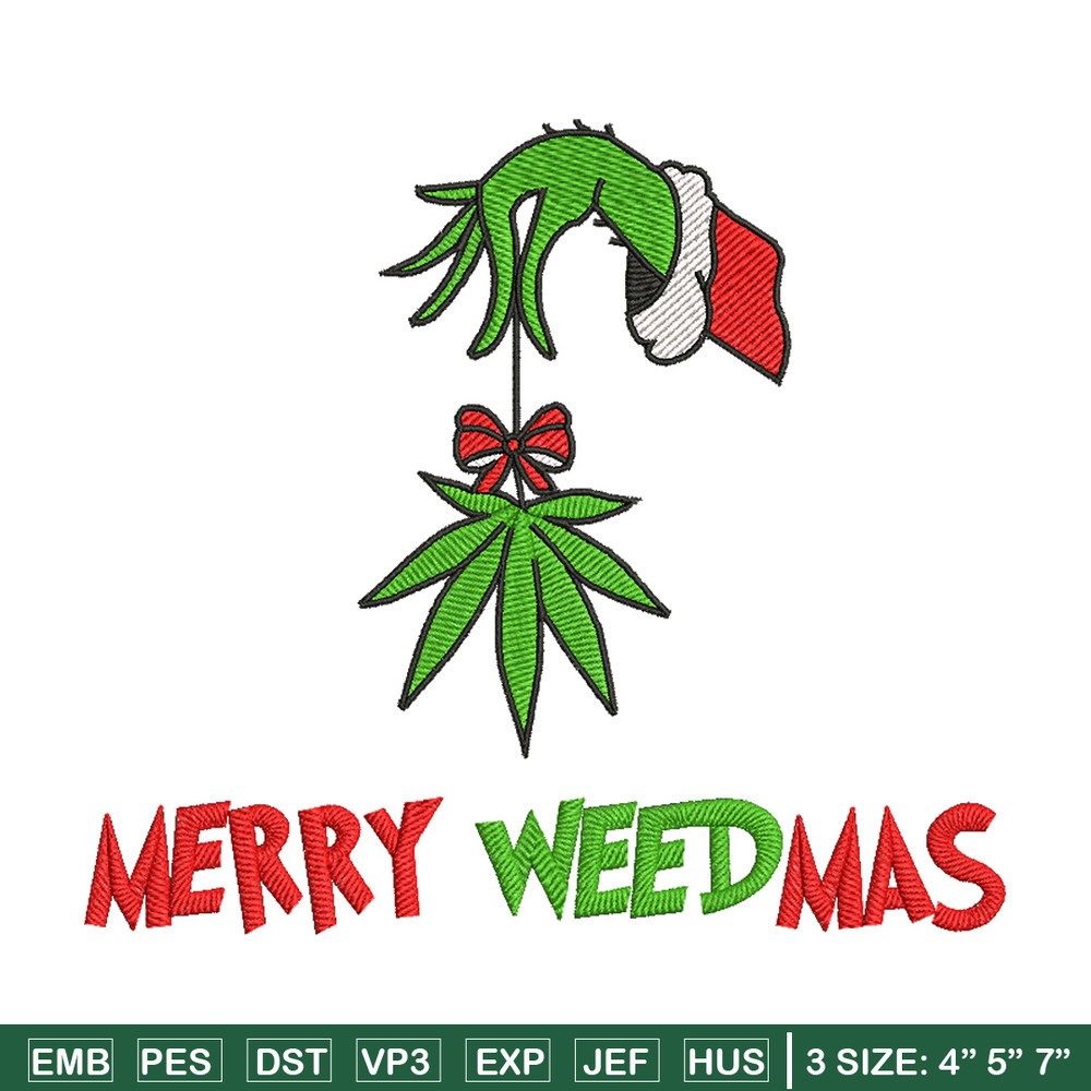 Merry weedmas embroidery design,Grinch embroidery, Chrismas design, Embroidery shirt, Embroidery file, Digital download.jpg