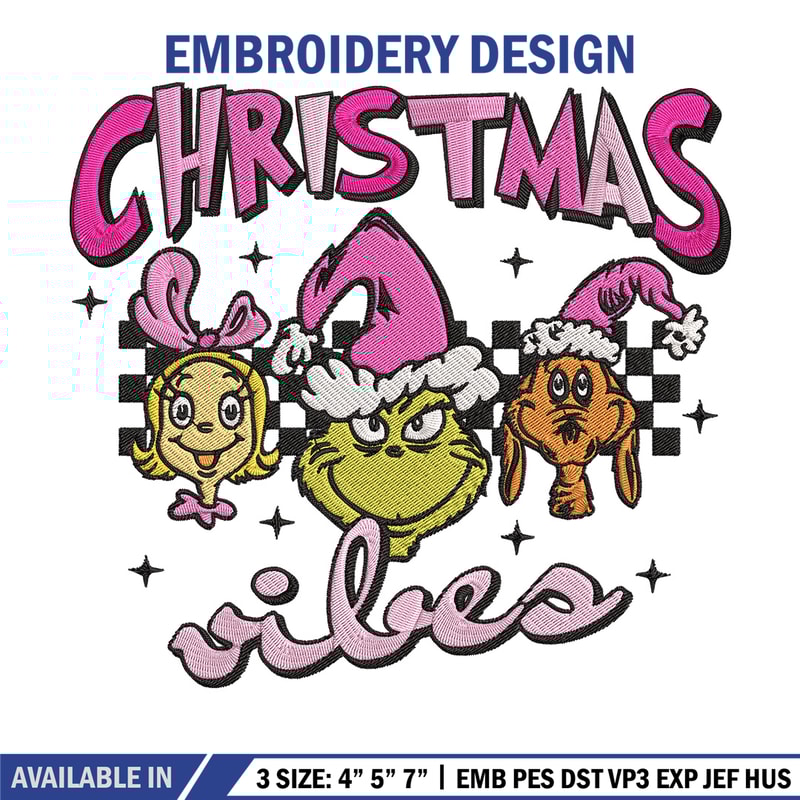 Chrismas vibes Embroidery Design, Grinch Embroidery, Embroidery File, Chrismas Embroidery, Anime shirt, Digital download.jpg