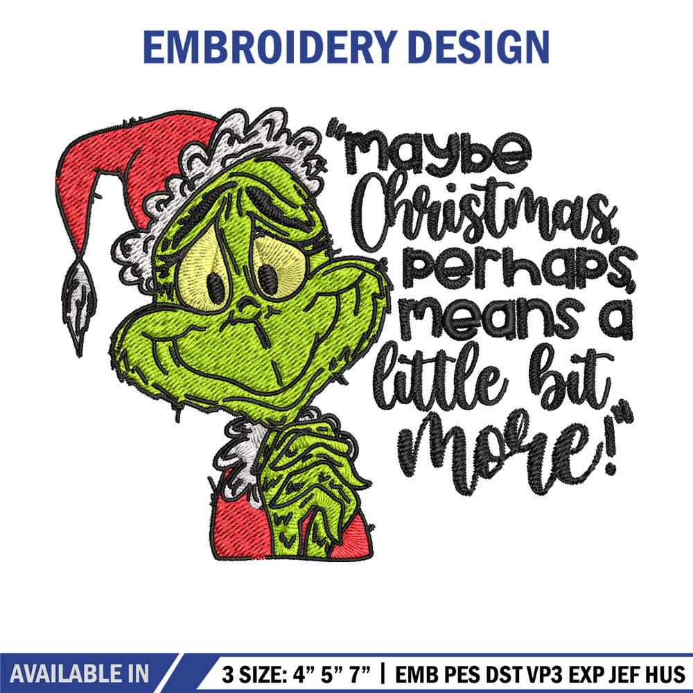 Grinch Maybe Christmas Embroidery design, Grinch Embroidery, Grinch design, Embroidery file, Instant download..jpg