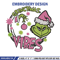 Grinchmas vibes Embroidery Design, Grinch Embroidery, Embroidery File,Chrismas Embroidery, Anime shirt, Digital download.jpg