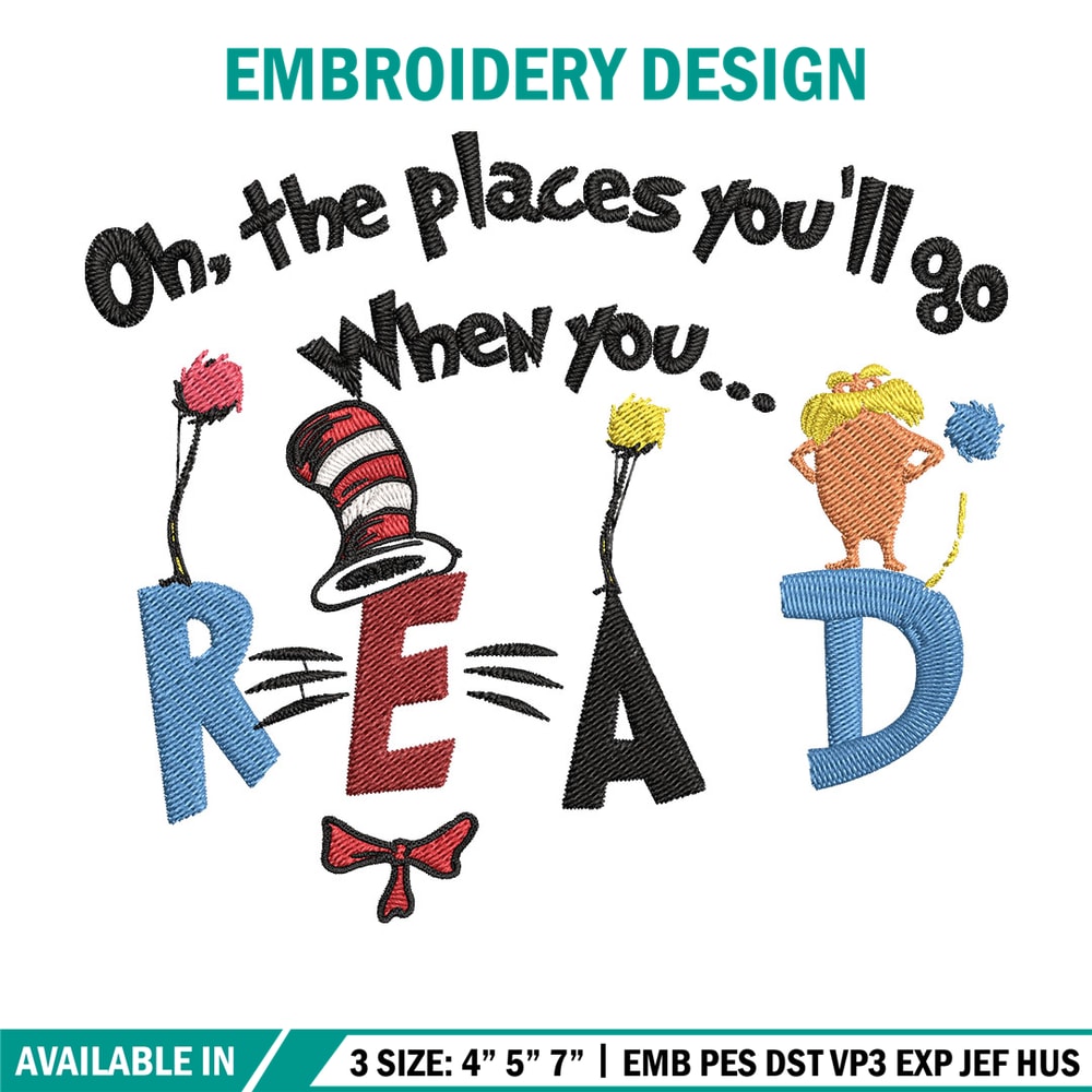 Oh places you'll go when you read Embroidery Design, Dr Seuss Embroidery, Embroidery File, Digital download..jpg