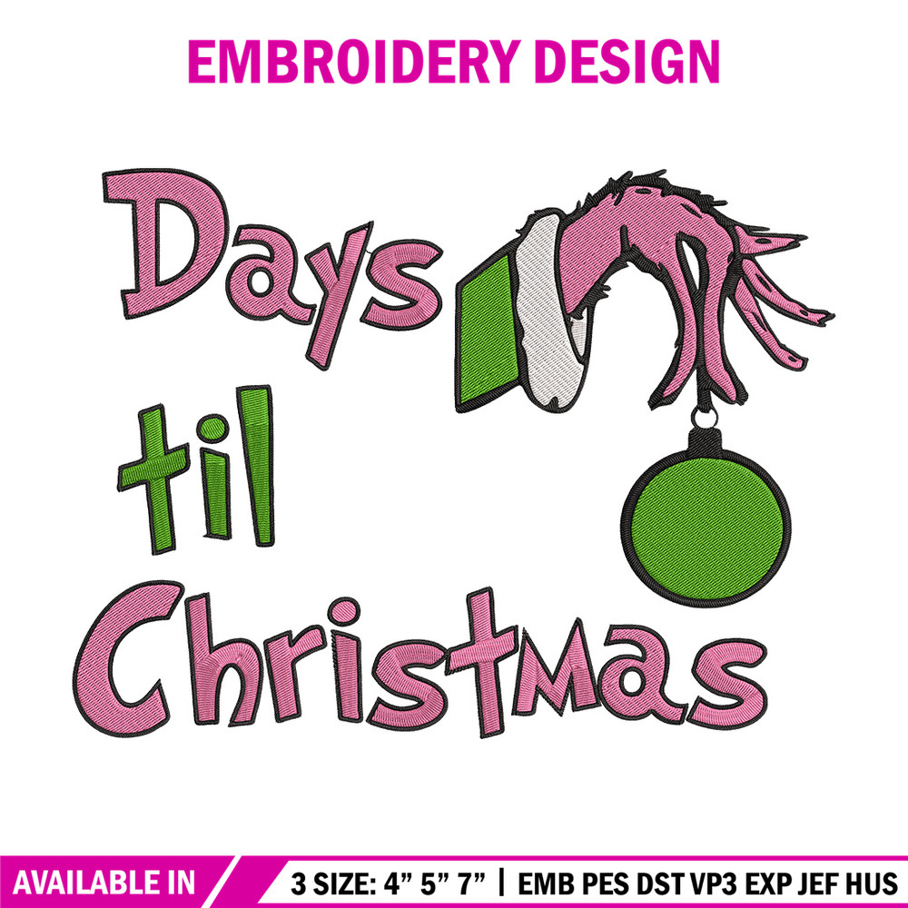 Day til chrismas Embroidery Design,Grinch Embroidery, Embroidery File, Chrismas Embroidery, Anime shirt,Digital download.jpg