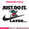 Just Do It Later Smurfs Embroidery design, Smurfs Embroidery, logo design, Embroidery File, logo shirt, Digital download.jpg