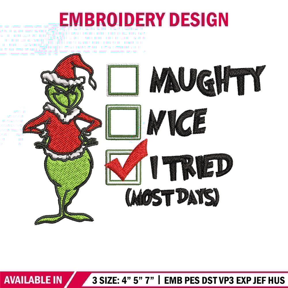 Naughty Nice I Tried Grinch Embroidery design, Grinch Christmas Embroidery, Grinch design, logo shirt, Digital download..jpg