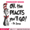 Oh the places you'll go dr seuss Embroidery Design, Dr seuss Embroidery, Embroidery File, Digital download..jpg