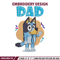 Dad Bluey Embroidery, Bluey Cartoon Embroidery, cartoon Embroidery, cartoon shirt, Embroidery File, Instant download..jpg