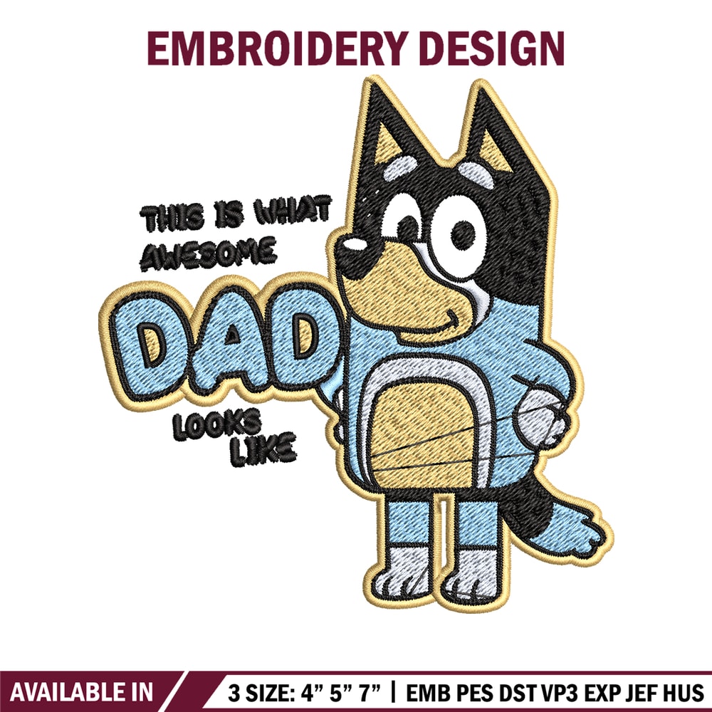 Dad bluey Embroidery, bluey Embroidery, Embroidery File, cartoon shirt, cartoon design, logo shirt, Digital download..jpg
