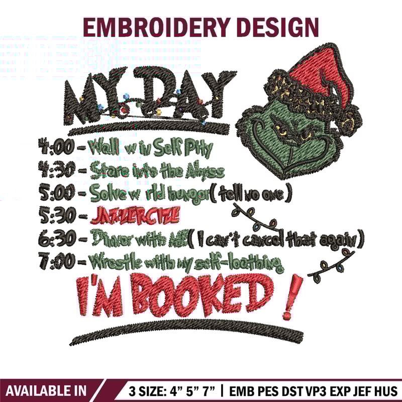 Grinch Christmas My Day Embroidery design, Grinch christmas Embroidery, Grinch design, Embroidery File, Instant download.jpg