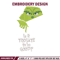 Is it too late embroidery design,Chrismas design, Embroidery shirt, Embroidery file, Grinch embroidery, Digital download.jpg