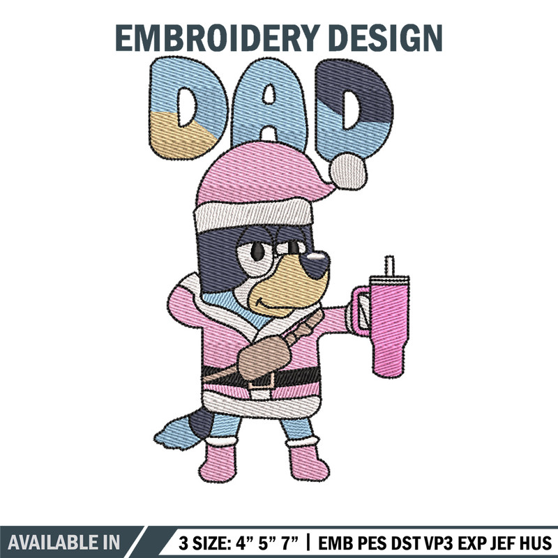 Bluey dad embroidery design, Bluey embroidery, Chrismas design, Embroidery file, Embroidery shirt,Digital download.jpg
