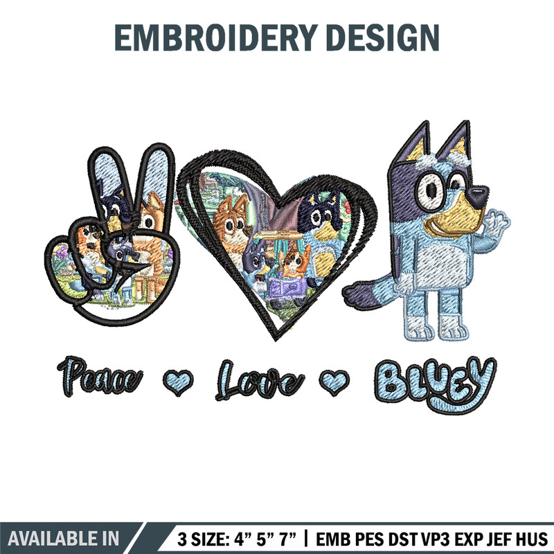 Bluey Peace Love bandit Embroidery design, Bluey cartoon Embroidery, cartoon design, Embroidery File, Digital download..jpg