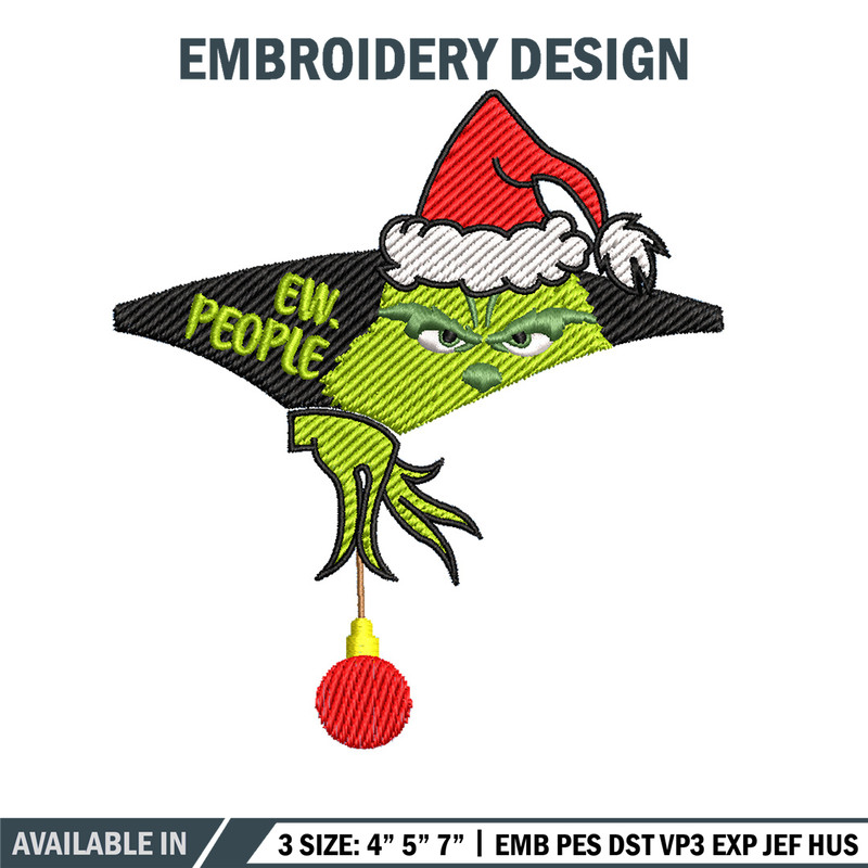 Ew.people embroidery design,Chrismas design, Embroidery shirt, Embroidery file, Grinch embroidery, Digital download.jpg