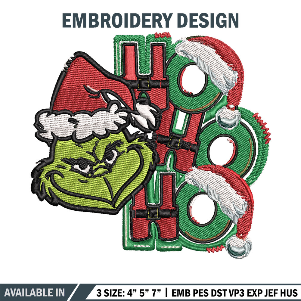 Ho Ho Ho The Grinch Embroidery design, Grinch christmas Embroidery, logo design, Embroidery File, Instant download..jpg