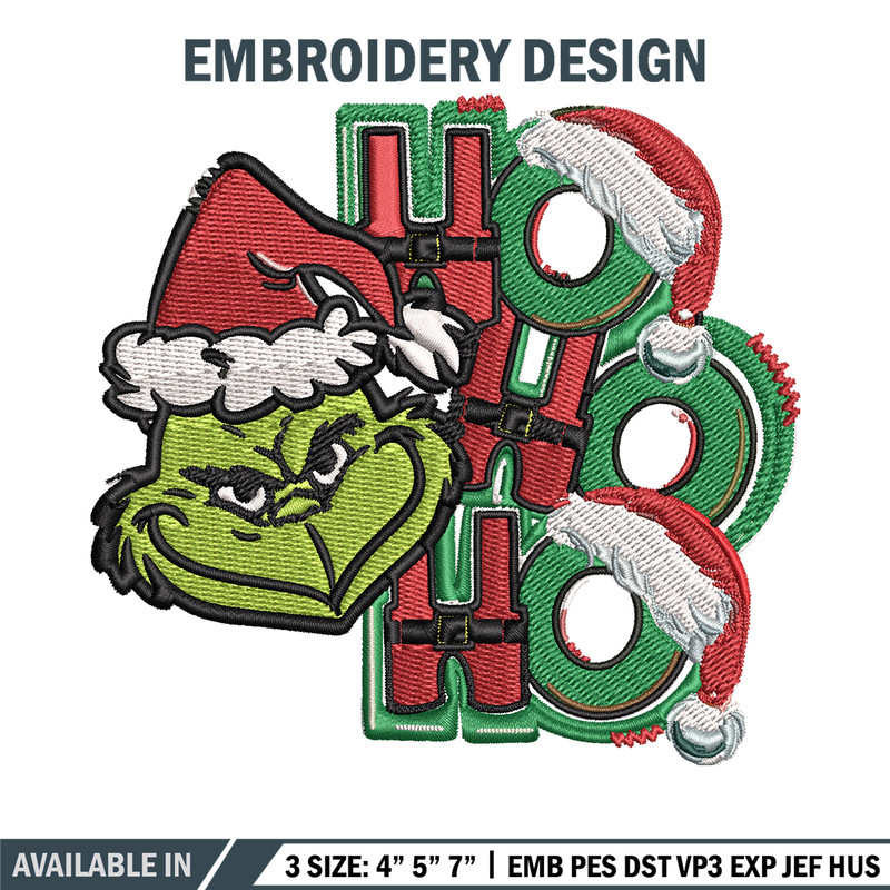 Ho Ho Ho The Grinch Embroidery design, Grinch christmas Embroidery, logo design, Embroidery File, Instant download..jpg