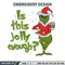 Is This Jolly embroidery design,Chrismas design, Embroidery shirt, Embroidery file, Grinch embroidery, Digital download.jpg