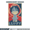 Luffy poster Embroidery Design, One piece Embroidery, Embroidery File, Anime Embroidery, Anime shirt, Digital download..jpg