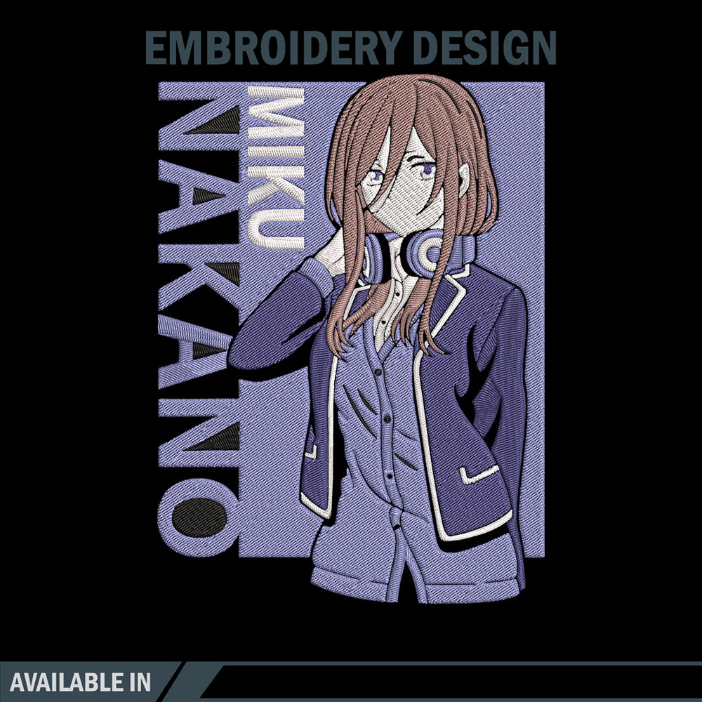 Miku Nakano Embroidery Design, Miku Nakano Embroidery, Embroidery File, Anime Embroidery, Anime shirt,Digital download.jpg