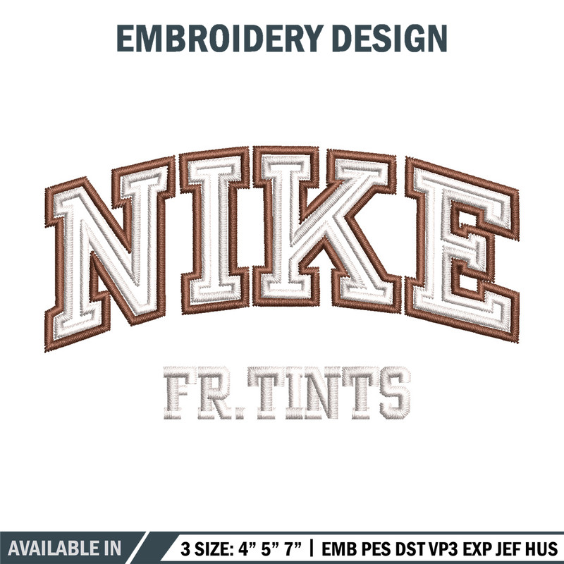 Nike fr tints embroidery design, Nike embroidery, Nike design, Embroidery shirt, Embroidery file,Digital download.jpg