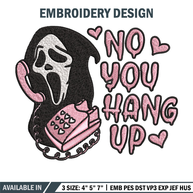 No You Hang Up Scream Embroidery design, Horror Embroidery, logo design, Embroidery File, logo shirt, Digital download..jpg