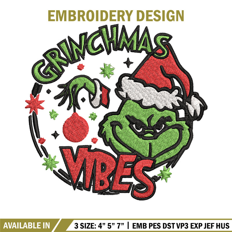 Christmas Vibes Grinch Embroidery design, Grinch Christmas Embroidery, Grinch design, Embroidery file, Digital download..jpg